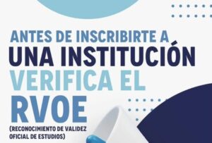 INVITA SEDEQ A VERIFICAR RVOE ANTES DE ELEGIR ESCUELA