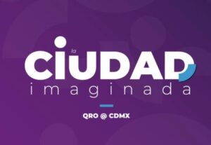 EMITE SECULT CONVOCATORIA PARA PARTICIPAR EN LA MUESTRA LA CIUDAD IMAGINADA